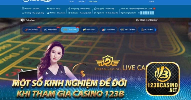 Một số kinh nghiệm để đời khi tham gia Casino 123b