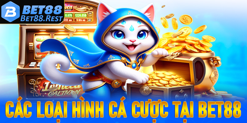 Các hình thức đặt cược tại Bet88