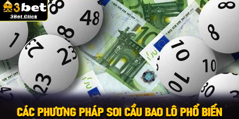 Các Phương Pháp Soi Cầu Bao Lô Phổ Biến