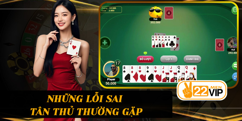 Những lỗi sai tân thủ thường gặp