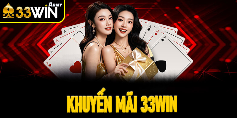 Khuyến mãi 33Win